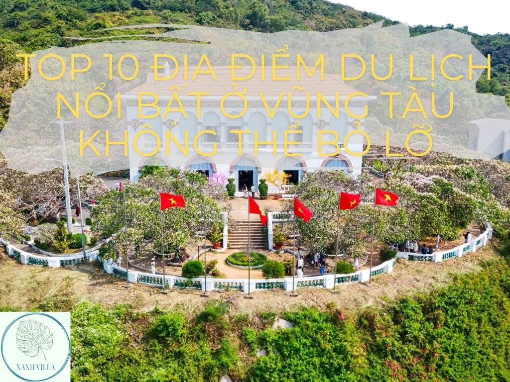 top-10-dia-diem-du-lich-noi-bat-o-vung-tau